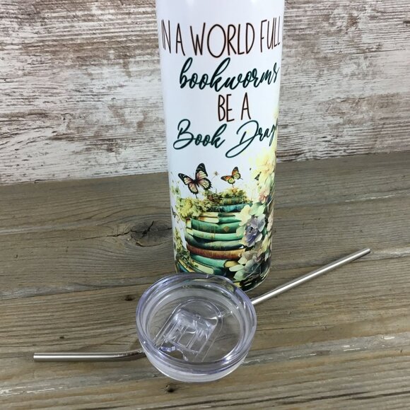 In a World Full of Bookworms Be a Book Dragon 20 oz Skinny Tumbler - Picture 5 of 5